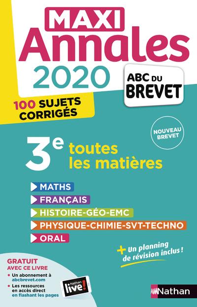 COLLECTIF - MAXI ANNALES BREVET 2020 - 3E TOUTES LES MATIERES COLLECTIF - MAXI ANNALES BREVET 2020 - 3E TOUTES LES MATIERES